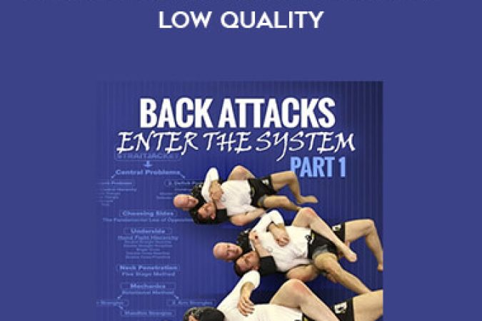 John Danaher - Back Attacks Enter the System - Low Quality onnline courses