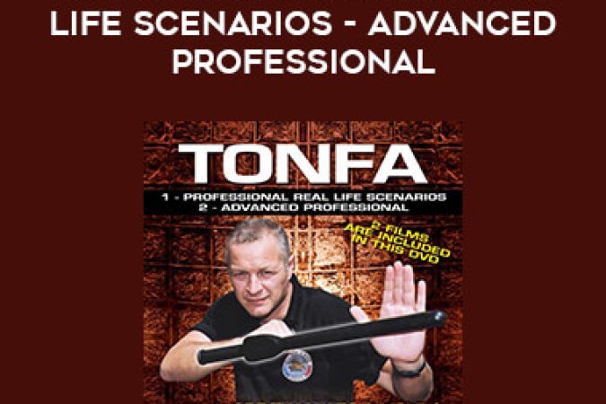 Tonfa: Professional Real Life Scenarios - Advanced Professional onnline courses