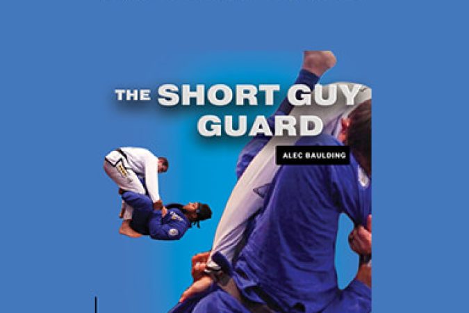 Short Guy Guard - Alec Baulding onnline courses