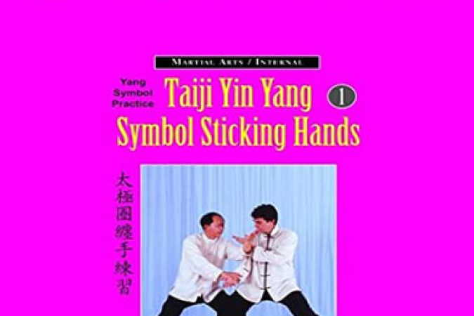 Dr Yang Jwing-Ming - Taiji Yin Yang Sticking Hands onnline courses