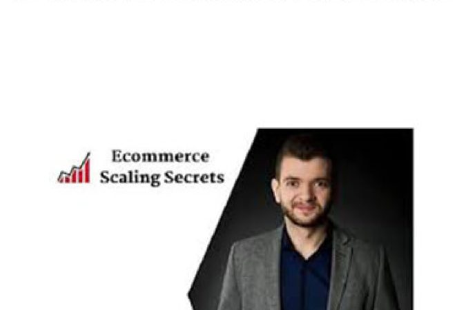 Alex Fedotoff - Ecommerce Scaling Secrets Class onnline courses