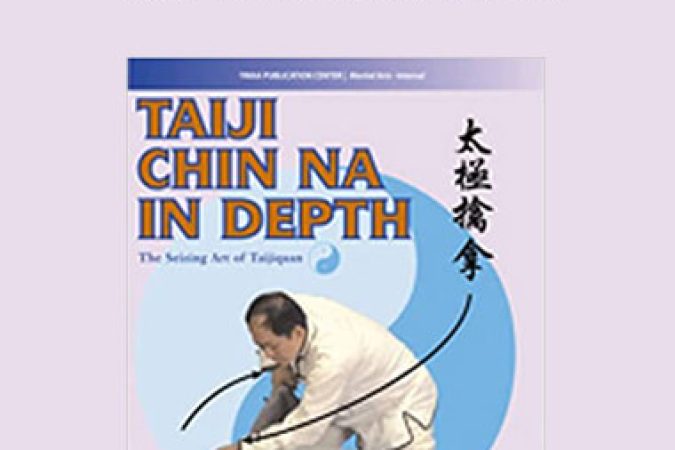 Yang Jwing-Ming - Taiji Chin Na in Depth onnline courses