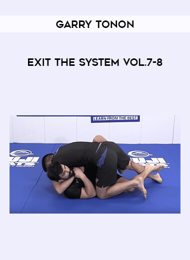 Garry Tonon - Exit The System Vol.7-8 onnline courses