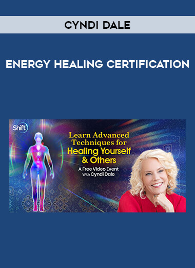 Energy Healing Certification with Cyndi Dale onnline courses