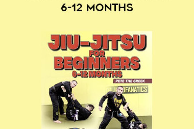 Pete Letsos - Jiu-Jitsu For Beginners 6-12 Months onnline courses