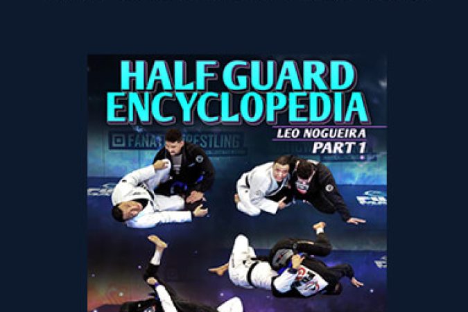 Leonardo Nogueira - Half Guard Encyclopedia onnline courses