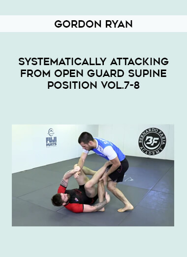 Gordon Ryan - Systematically Attacking From Open Guard Supine Position Vol.7-8 onnline courses