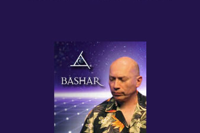 Bashar - The First Level of Mastery onnline courses