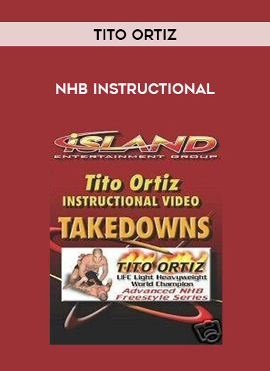 Tito Ortiz - NHB Instructional onnline courses