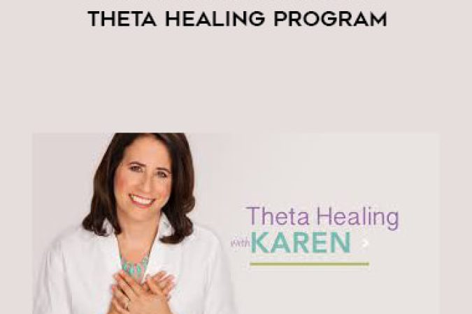 Karen Abrams - Making Life Happen - Theta Healing Program onnline courses