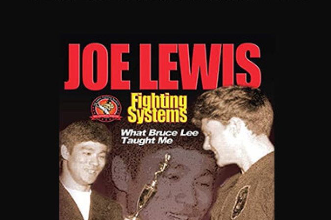 Joe Lewis - What Bruce Lee Taught Me onnline courses