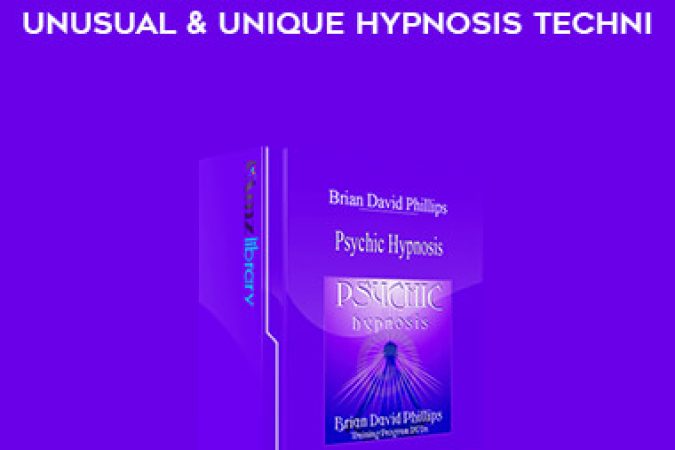 Brian David Phillips - Exotic Hypnosis Inductions - Unusual & Unique Hypnosis Techni onnline courses