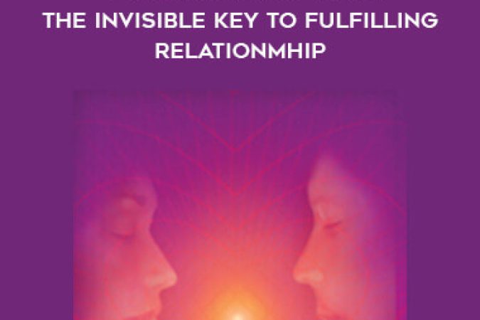 Donna Eden with David Feinstein - The Energies of Love: The Invisible Key to Fulfilling Relationmhip onnline courses