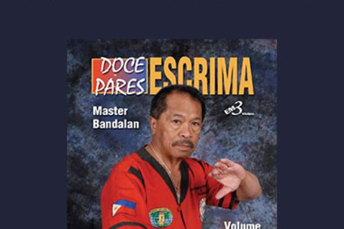 Alfredo Bandalan - DOCE PARES ESCRIMA- Vol. 3 onnline courses