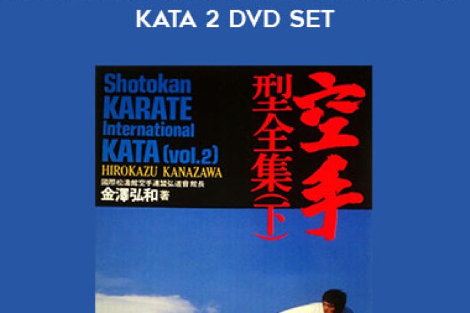 hirokazu Kanazawa - Shotokan Karate International Kata 2 DVD Set onnline courses