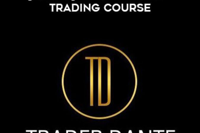 [Latest] Trader Dante - Trading Course onnline courses