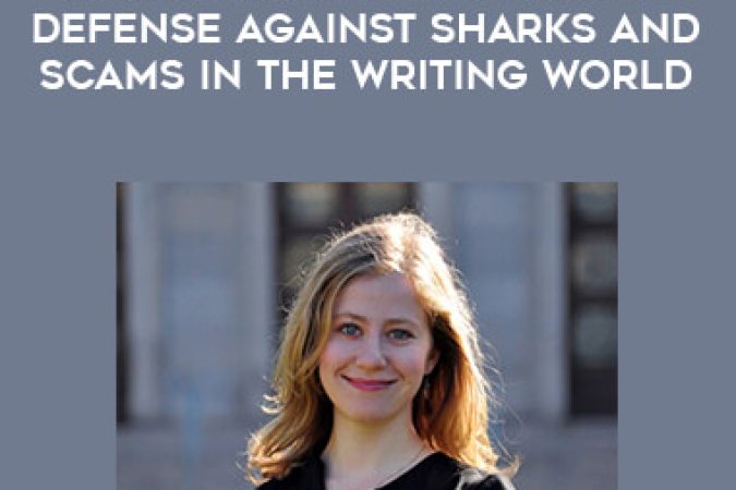 Jenna Glatzer - Street Smart Writer: Self Defense Against Sharks and Scams in the Writing World onnline courses