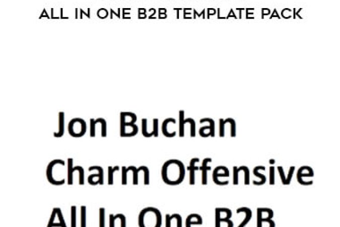 Jon Buchan - Charm Offensive - All In One B2B Template Pack onnline courses