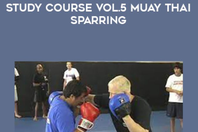 Kru Scott "Bam Bam" Sullivan – The Complete Muay Thai Home Study Course Vol.5 Muay Thai Sparring onnline courses