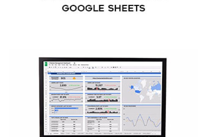 Ben Collins - Build Dashboards With Google Sheets onnline courses