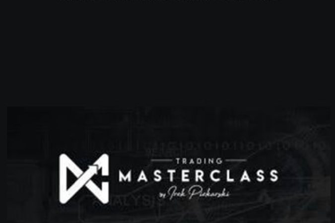 Irek Piekarski - Trading MasterClass 2.0 onnline courses