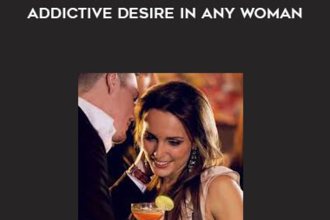 Kevin Wills - The Desire Protocol - Create Addictive Desire In Any Woman - Art of Femal... onnline courses