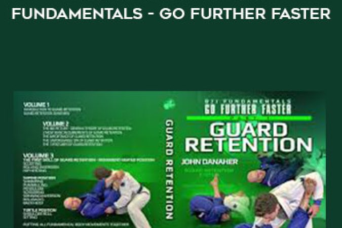 John Danaher - Guard Retention: BJJ Fundamentals - Go Further Faster onnline courses