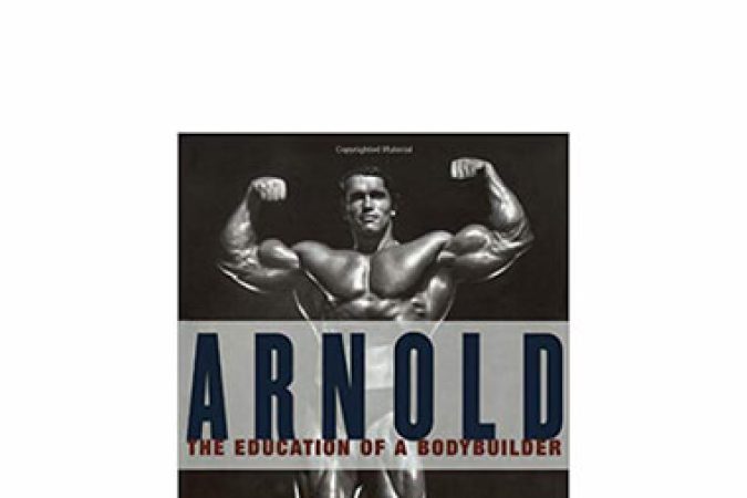 Arnold Schwarzenegger - The Education oía Bodybuilder onnline courses