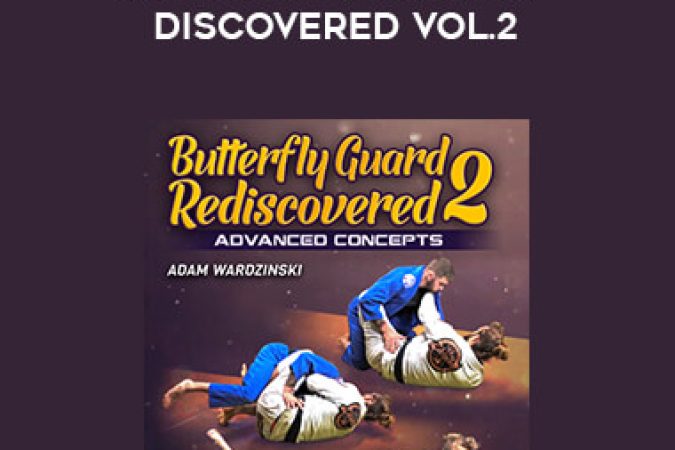 Adam Wardzinski - Butterfly Guard Re-Discovered Vol.2 onnline courses