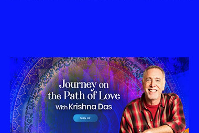 Krishna Das - Journey on the Path of Love onnline courses