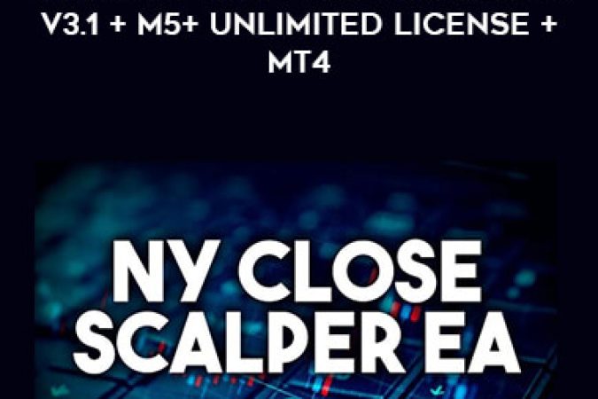 Fx Robot EA NY Close Scalper V3.1 + M5+ Unlimited License + MT4 onnline courses