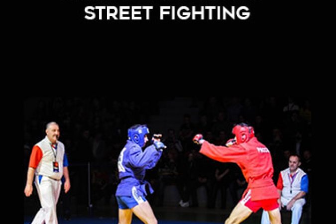 Combat Sambo – Master Tony Lopez – Street Fighting onnline courses