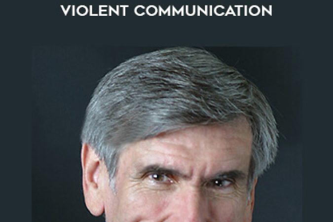 Marshall Rosenberg - Basics of Non Violent Communication onnline courses