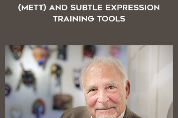 Paul Ekman - Micro Expression Training Tool (METT) and Subtle Expression Training Tools onnline courses