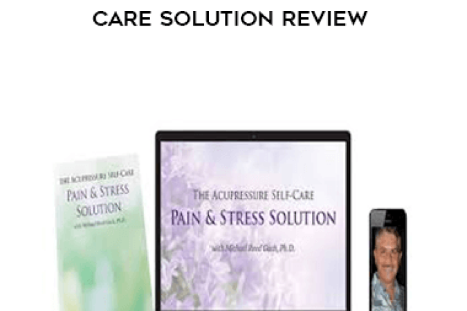 Michael Reed Gach - Acupressure Self Care Solution onnline courses