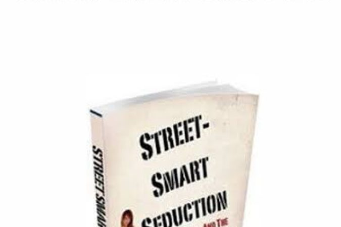 Street Smart Seduction - D.D.R. AKA The Pimp & Johnny Russo onnline courses