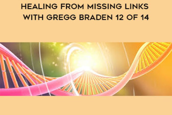 Gaia - Triggering Self-Healing from Missing Links with Gregg Braden onnline courses