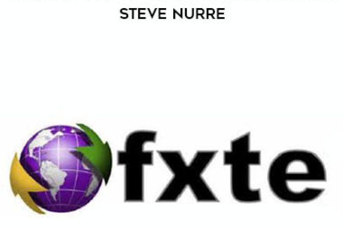 FXTE - Forex & Trading Essentials Coaching - Steve Nurre onnline courses