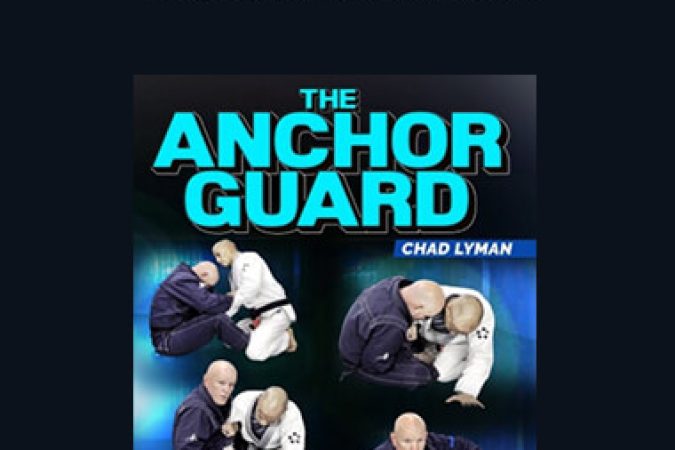 Chad Lyman - The Anchor Guard onnline courses