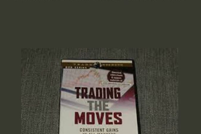 Ed Downs - Trading the Moves - Consistent Gains in All Markets onnline courses