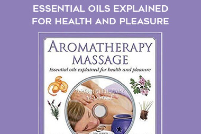 Hare - Aromatherapy Massage - Essential Oils Explained for Health And Pleasure onnline courses