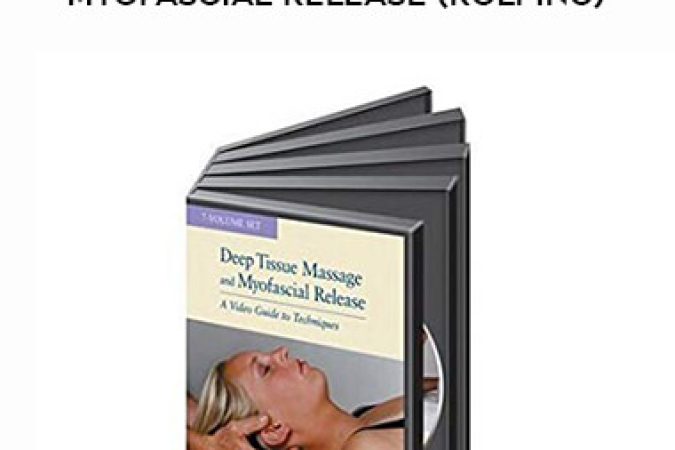 Art Riggs - Deep Tissue Massage and Myofascial Release (Rolfing) onnline courses