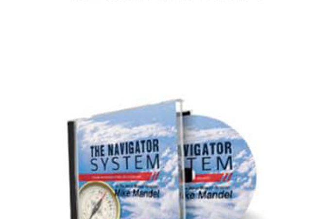 Mike Mandel - The Navigator System onnline courses