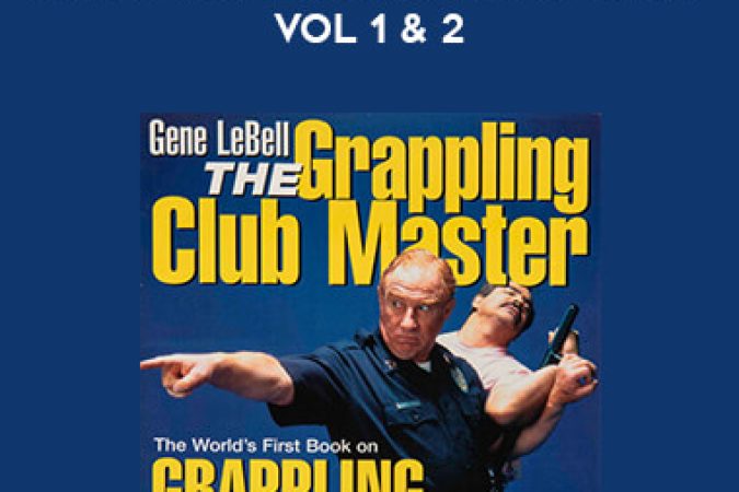 Gene lebell Grappling Club Vol 1 & 2 onnline courses