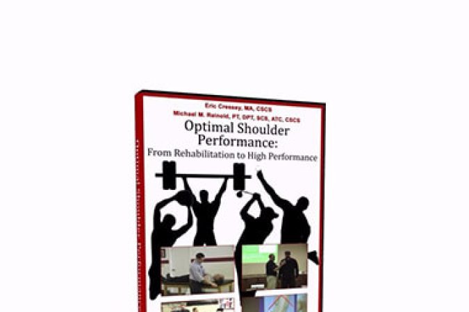 Eric Cressey & Michael M. Reinhold - Optimal Shoulder Performance onnline courses