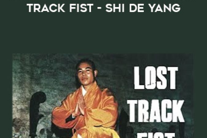 Shaolin Mizong Quan - Lost Track Fist - Shi De Yang onnline courses