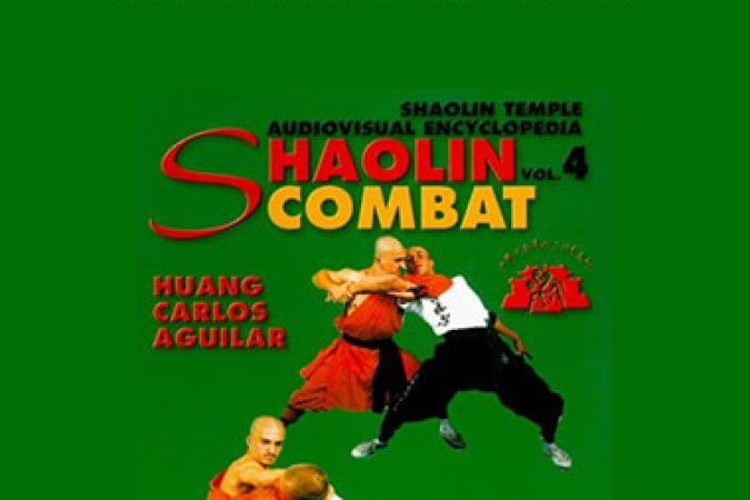 Huang C. Aguilar - Shaolin Combat Vol.4 onnline courses