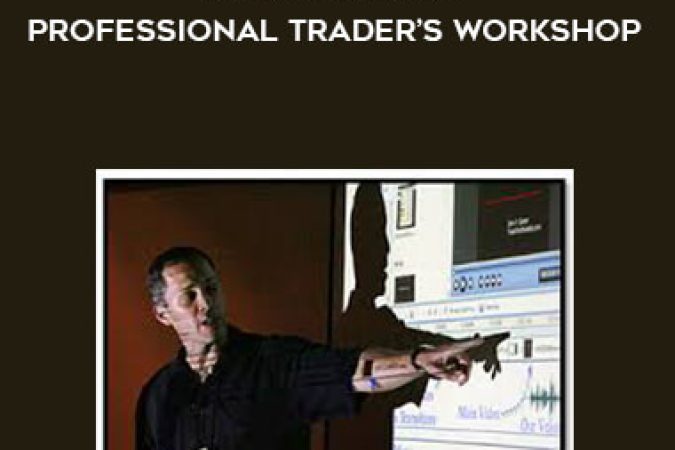 John Carter and Hubert Senters - 4 Day Chicago Professional Trader’s Workshop onnline courses