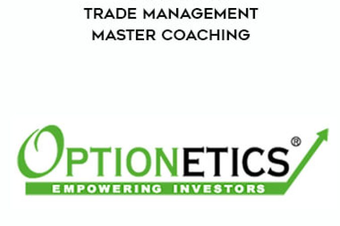 Nick Gazzolo & Christina DuBois-Nugent - Optionetics - Trade Management Master Coaching onnline courses