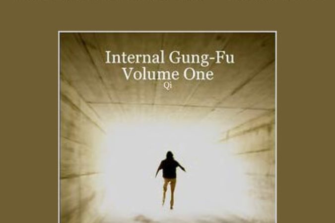 Erle Montaigue - Internal Gung-fu – Volume II onnline courses